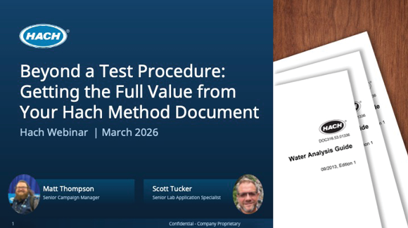 Beyond a Test Procedure: Getting the Full Values from Your Hach Method Document